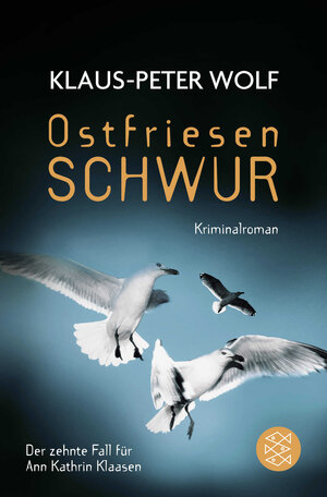 Buchcover Ostfriesenschwur | Klaus-Peter Wolf | EAN 9783596197279 | ISBN 3-596-19727-9 | ISBN 978-3-596-19727-9