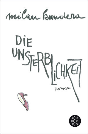 Buchcover Die Unsterblichkeit | Milan Kundera | EAN 9783596197477 | ISBN 3-596-19747-3 | ISBN 978-3-596-19747-7