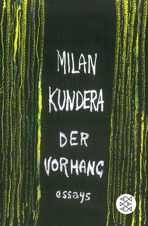 Buchcover Der Vorhang | Milan Kundera | EAN 9783596197521 | ISBN 3-596-19752-X | ISBN 978-3-596-19752-1
