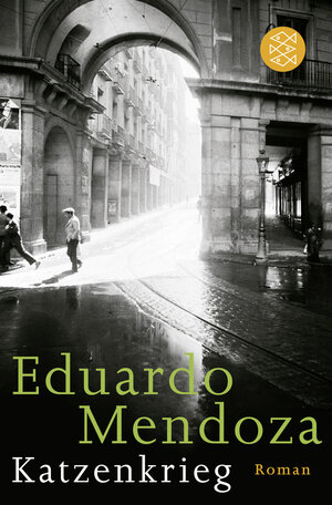 Buchcover Katzenkrieg | Eduardo Mendoza | EAN 9783596197866 | ISBN 3-596-19786-4 | ISBN 978-3-596-19786-6