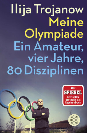 Buchcover Meine Olympiade | Ilija Trojanow | EAN 9783596198054 | ISBN 3-596-19805-4 | ISBN 978-3-596-19805-4