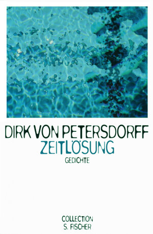 Buchcover Zeitlösung | Dirk von Petersdorff | EAN 9783596223848 | ISBN 3-596-22384-9 | ISBN 978-3-596-22384-8