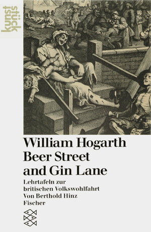 Beer Street and Gin Lane: Lehrtafeln zur britischen Volkswohlfahrt