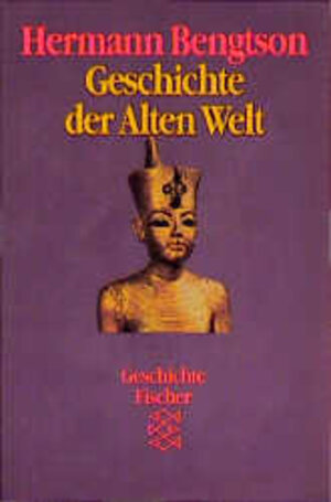 Buchcover Kleine Universalgeschichte der Alten Welt | Hermann Bengtson | EAN 9783596244263 | ISBN 3-596-24426-9 | ISBN 978-3-596-24426-3