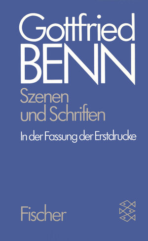 Buchcover Szenen und Schriften | Gottfried Benn | EAN 9783596252343 | ISBN 3-596-25234-2 | ISBN 978-3-596-25234-3