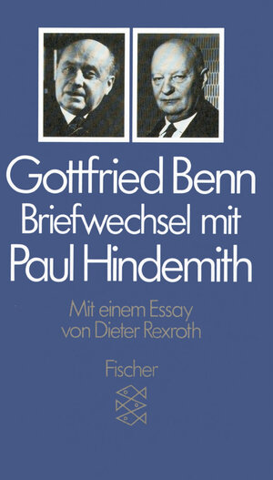 Buchcover Briefwechsel mit Paul Hindemith | Gottfried Benn | EAN 9783596254668 | ISBN 3-596-25466-3 | ISBN 978-3-596-25466-8