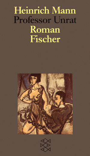 Buchcover Professor Unrat oder Das Ende eines Tyrannen | Heinrich Mann | EAN 9783596259342 | ISBN 3-596-25934-7 | ISBN 978-3-596-25934-2