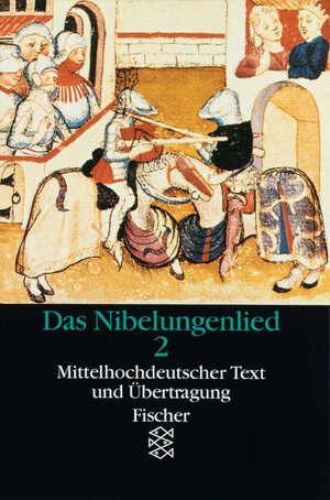 Das Nibelungenlied. Mittelhochdeutscher Text mit Übertragung: Das Nibelungenlied 2: Mittelhochdeutscher Text mit Übertragung: Mittelhochdeutscher Text und Übertragung. (Bücher des Wissens): BD 2