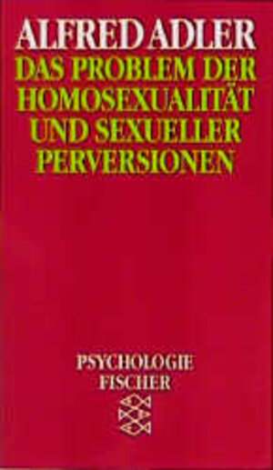 Das Problem der Homosexualität und sexueller Perversionen