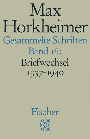 Buchcover Gesammelte Schriften in 19 Bänden | Max Horkheimer | EAN 9783596273904 | ISBN 3-596-27390-0 | ISBN 978-3-596-27390-4