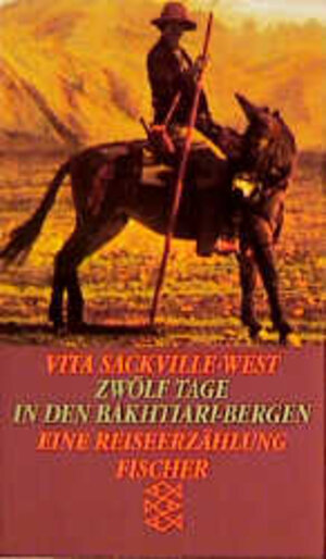Buchcover Zwölf Tage in den Bakhtiari-Bergen | Vita Sackville-West | EAN 9783596291410 | ISBN 3-596-29141-0 | ISBN 978-3-596-29141-0