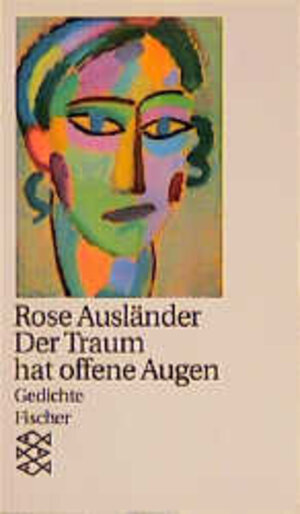 Buchcover Der Traum hat offene Augen | Rose Ausländer | EAN 9783596291724 | ISBN 3-596-29172-0 | ISBN 978-3-596-29172-4