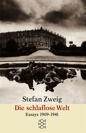 Buchcover Die schlaflose Welt | Stefan Zweig | EAN 9783596292431 | ISBN 3-596-29243-3 | ISBN 978-3-596-29243-1