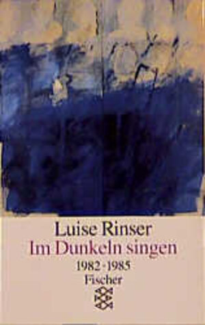 Buchcover Im Dunkeln singen 1982-1985 | Luise Rinser | EAN 9783596292516 | ISBN 3-596-29251-4 | ISBN 978-3-596-29251-6