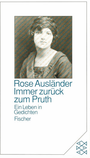Buchcover Immer zurück zum Pruth | Rose Ausländer | EAN 9783596292622 | ISBN 3-596-29262-X | ISBN 978-3-596-29262-2