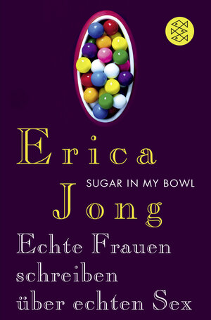 Buchcover Sugar in My Bowl | Erica Jong | EAN 9783596298075 | ISBN 3-596-29807-5 | ISBN 978-3-596-29807-5