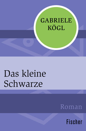 Buchcover Das kleine Schwarze | Gabriele Kögl | EAN 9783596301010 | ISBN 3-596-30101-7 | ISBN 978-3-596-30101-0