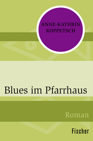 Buchcover Blues im Pfarrhaus | Anne-Kathrin Koppetsch | EAN 9783596301027 | ISBN 3-596-30102-5 | ISBN 978-3-596-30102-7