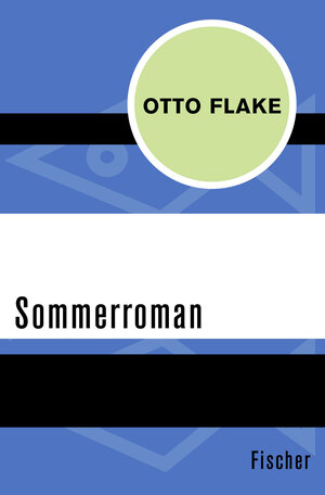 Buchcover Sommerroman | Otto Flake | EAN 9783596301317 | ISBN 3-596-30131-9 | ISBN 978-3-596-30131-7