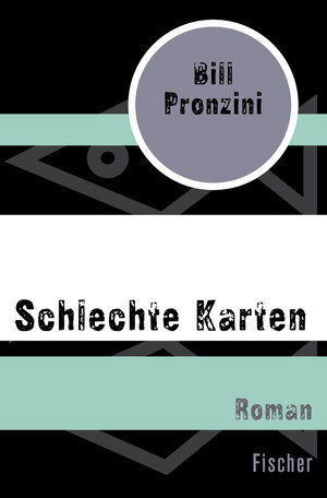 Buchcover Schlechte Karten | Bill Pronzini | EAN 9783596301461 | ISBN 3-596-30146-7 | ISBN 978-3-596-30146-1