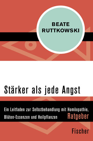 Buchcover Stärker als jede Angst | Beate Ruttkowski | EAN 9783596302673 | ISBN 3-596-30267-6 | ISBN 978-3-596-30267-3