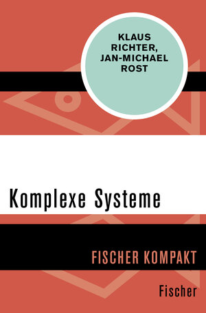Buchcover Komplexe Systeme | Klaus Richter | EAN 9783596303052 | ISBN 3-596-30305-2 | ISBN 978-3-596-30305-2