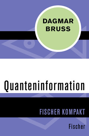 Buchcover Quanteninformation | Dagmar Bruß | EAN 9783596304226 | ISBN 3-596-30422-9 | ISBN 978-3-596-30422-6