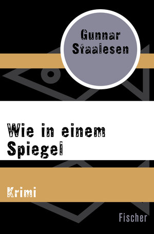 Buchcover Wie in einem Spiegel | Gunnar Staalesen | EAN 9783596305018 | ISBN 3-596-30501-2 | ISBN 978-3-596-30501-8