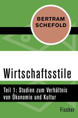 Buchcover Wirtschaftsstile | Bertram Schefold | EAN 9783596305056 | ISBN 3-596-30505-5 | ISBN 978-3-596-30505-6
