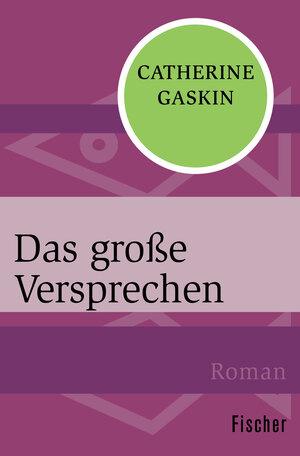 Buchcover Das große Versprechen | Catherine Gaskin | EAN 9783596305131 | ISBN 3-596-30513-6 | ISBN 978-3-596-30513-1