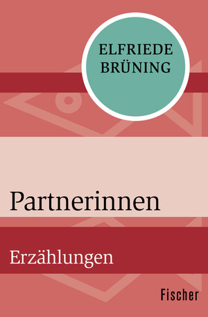 Buchcover Partnerinnen | Elfriede Brüning | EAN 9783596306657 | ISBN 3-596-30665-5 | ISBN 978-3-596-30665-7