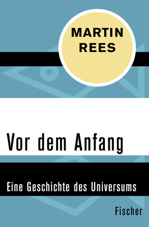 Buchcover Vor dem Anfang | Martin Rees | EAN 9783596308484 | ISBN 3-596-30848-8 | ISBN 978-3-596-30848-4