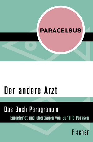 Buchcover Der andere Arzt | Paracelsus | EAN 9783596308910 | ISBN 3-596-30891-7 | ISBN 978-3-596-30891-0