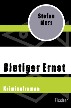 Buchcover Blutiger Ernst | Stefan Murr | EAN 9783596309122 | ISBN 3-596-30912-3 | ISBN 978-3-596-30912-2