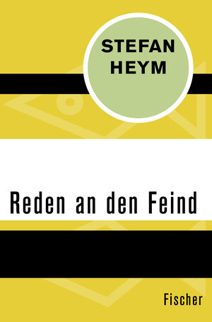 Buchcover Reden an den Feind | Stefan Heym | EAN 9783596309726 | ISBN 3-596-30972-7 | ISBN 978-3-596-30972-6