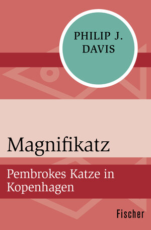 Buchcover Magnifikatz | Philip J. Davis | EAN 9783596309740 | ISBN 3-596-30974-3 | ISBN 978-3-596-30974-0