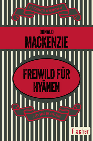 Buchcover Freiwild für Hyänen | Donald MacKenzie | EAN 9783596310234 | ISBN 3-596-31023-7 | ISBN 978-3-596-31023-4