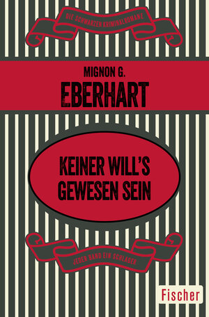 Buchcover Keiner will’s gewesen sein | Mignon G. Eberhart | EAN 9783596310593 | ISBN 3-596-31059-8 | ISBN 978-3-596-31059-3