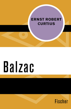 Buchcover Balzac | Ernst Robert Curtius | EAN 9783596311040 | ISBN 3-596-31104-7 | ISBN 978-3-596-31104-0