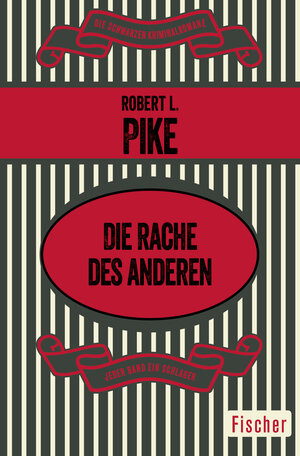 Buchcover Die Rache des anderen | Robert L. Pike | EAN 9783596311323 | ISBN 3-596-31132-2 | ISBN 978-3-596-31132-3