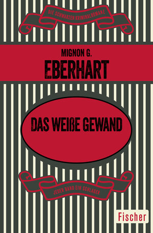 Buchcover Das weiße Gewand | Mignon G. Eberhart | EAN 9783596311538 | ISBN 3-596-31153-5 | ISBN 978-3-596-31153-8