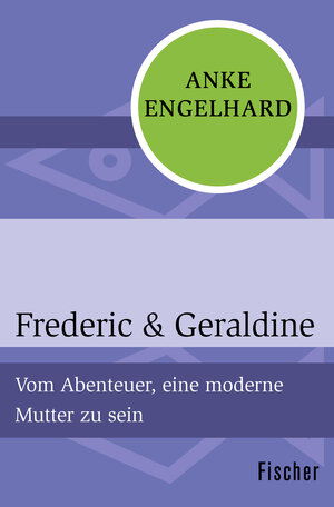 Buchcover Frederic & Geraldine | Anke Engelhard | EAN 9783596312900 | ISBN 3-596-31290-6 | ISBN 978-3-596-31290-0
