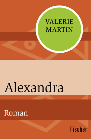 Buchcover Alexandra | Valerie Martin | EAN 9783596313112 | ISBN 3-596-31311-2 | ISBN 978-3-596-31311-2
