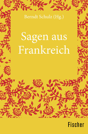 Buchcover Sagen aus Frankreich  | EAN 9783596313211 | ISBN 3-596-31321-X | ISBN 978-3-596-31321-1