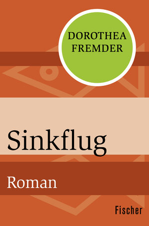 Buchcover Sinkflug | Dorothea Fremder | EAN 9783596313716 | ISBN 3-596-31371-6 | ISBN 978-3-596-31371-6