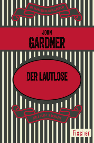 Buchcover Der Lautlose | John Gardner | EAN 9783596314744 | ISBN 3-596-31474-7 | ISBN 978-3-596-31474-4