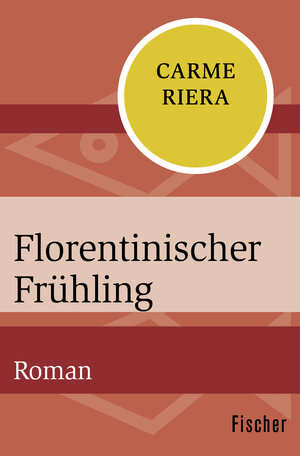 Buchcover Florentinischer Frühling | Carme Riera | EAN 9783596315024 | ISBN 3-596-31502-6 | ISBN 978-3-596-31502-4