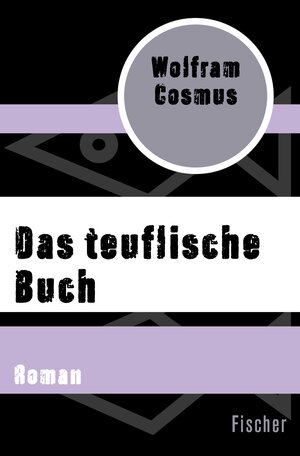 Buchcover Das teuflische Buch | Wolfram Cosmus | EAN 9783596315383 | ISBN 3-596-31538-7 | ISBN 978-3-596-31538-3