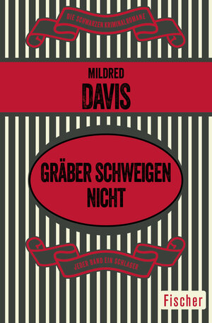 Buchcover Gräber schweigen nicht | Mildred Davis | EAN 9783596315505 | ISBN 3-596-31550-6 | ISBN 978-3-596-31550-5