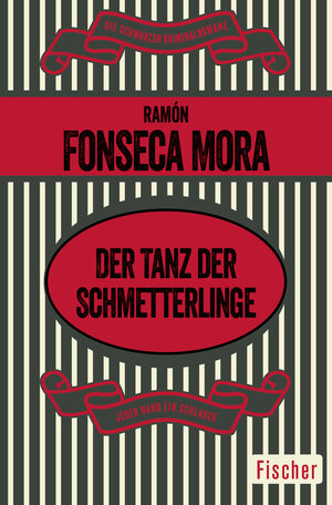 Buchcover Der Tanz der Schmetterlinge | Ramón Fonseca Mora | EAN 9783596315765 | ISBN 3-596-31576-X | ISBN 978-3-596-31576-5